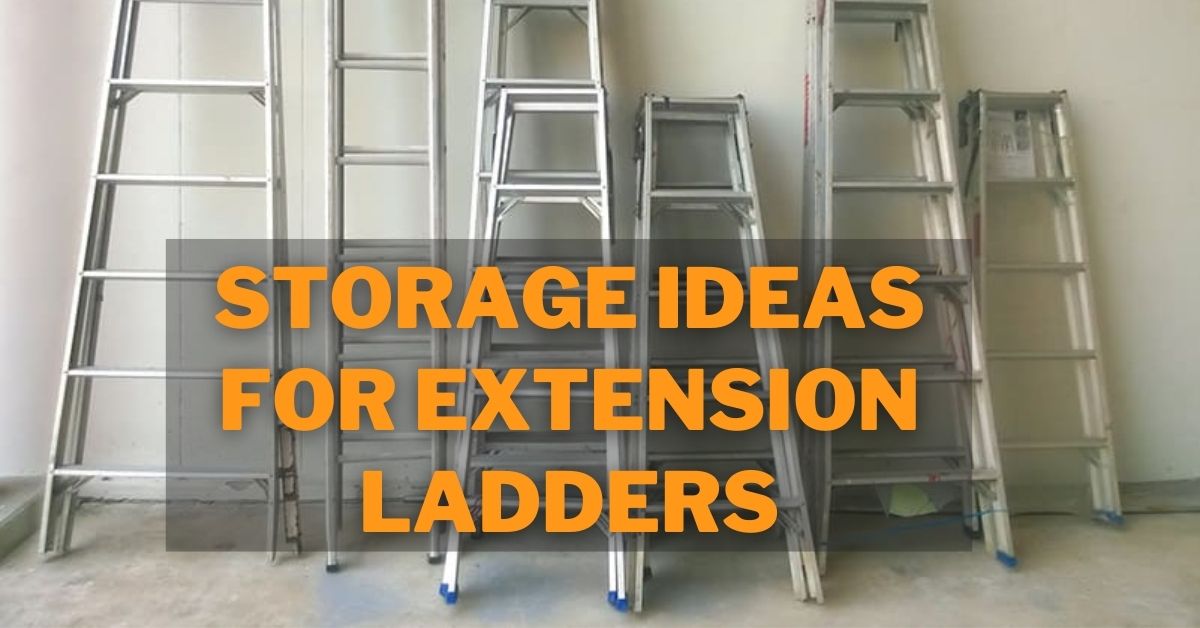 Storage Ideas For Extension Ladders